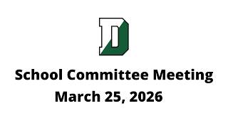 Duxbury Public Schools School Committee Meeting April 8, 2026