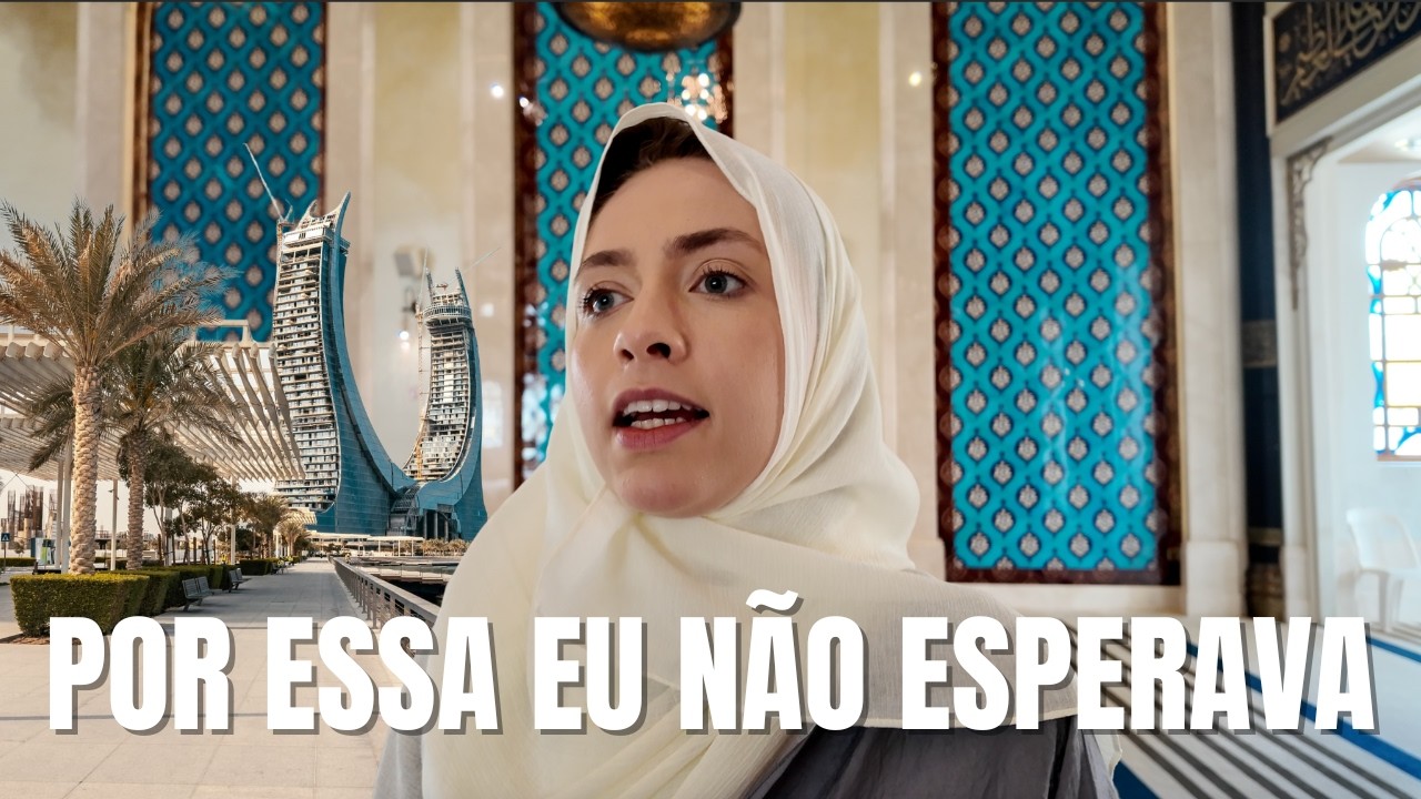 O QUE NINGUÉM MOSTRA SOBRE DOHA NO QATAR