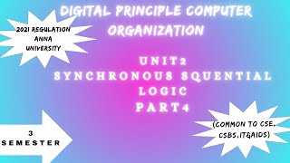 Digital Principle Computer Organization Unit 2-  Synchronous Sequential circuit  Part 4