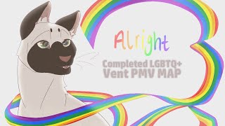 Alright - COMPLETE LGBTQ+ Vent PMV MAP