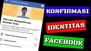 Konfirmasi Identitas Facebook Dengan Tanda Pengenal !! Begini Tutorialnya