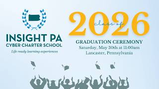 Insight PA Class of 2026 Graduation Ceremony Livestream
