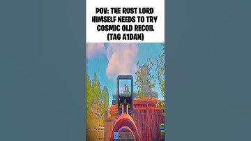 POV Waking up to see Rust Old Recoil in 2025...