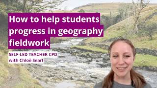 Progression in geography fieldwork