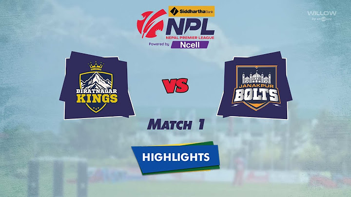 Highlights: 1st Match, Biratnagar Kings vs Janakpur Bolts | 1st Match, BK VS JB