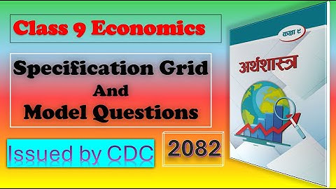 Class 9 Economic  Specification Grid And ||  Model Questions 2082 || Mk Teach