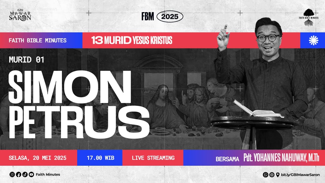 FAITH BIBLE MINUTES 20 MEI 2025 - 13 MURID TUHAN YESUS