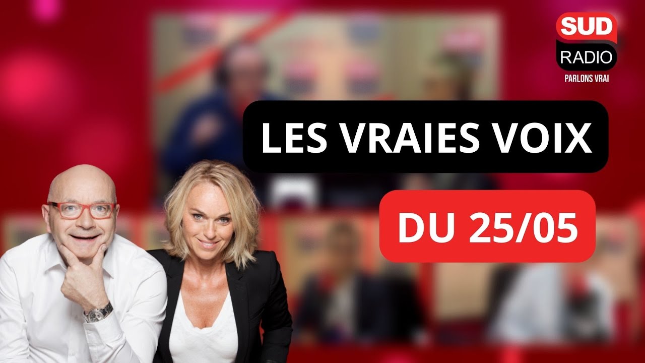 Les Vraies Voix - Émission du 25 mai