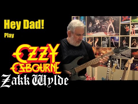 Hey Dad play OZZY with Zakk Wylde!! "Fire in the Sky" INTRO
