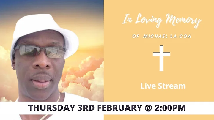 Celebrating the life of Michael La Coa