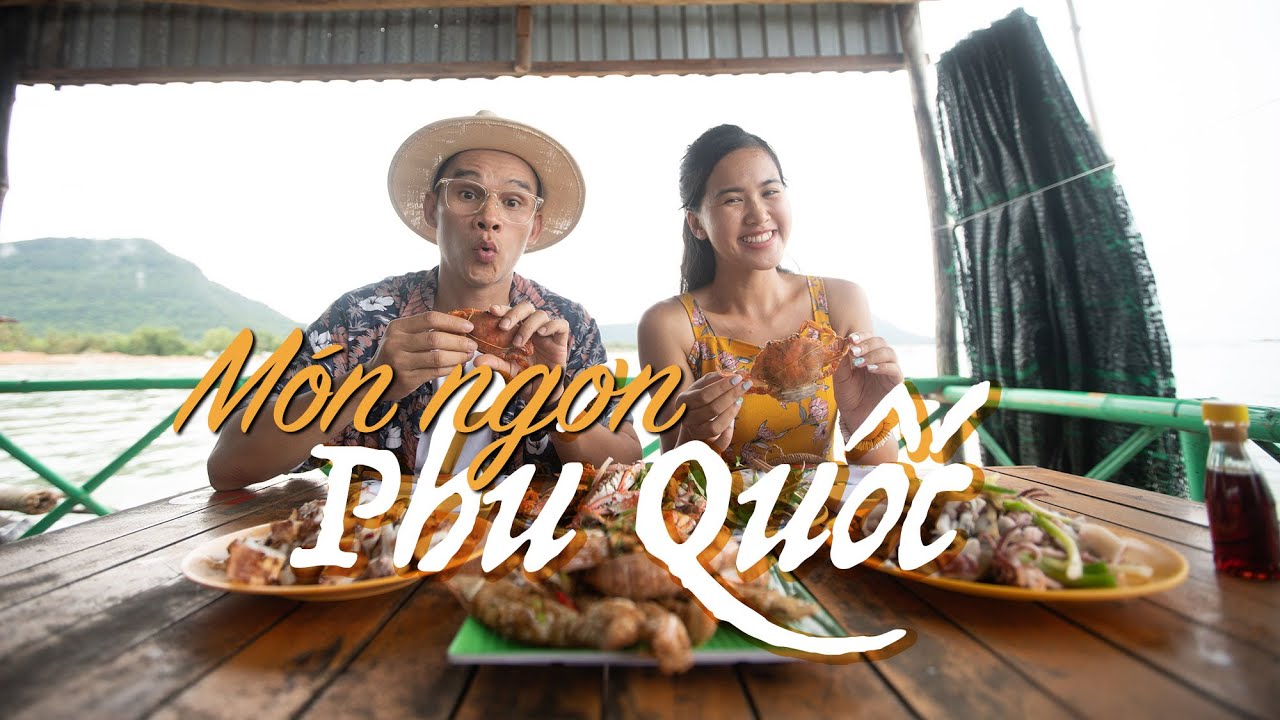ăn gì ở phú quốc Update New Ăn gì ở PHÚ QUỐC? Toàn những món lần đầu mới nghe! // Cùng Traveloka khám phá Phú Quốc