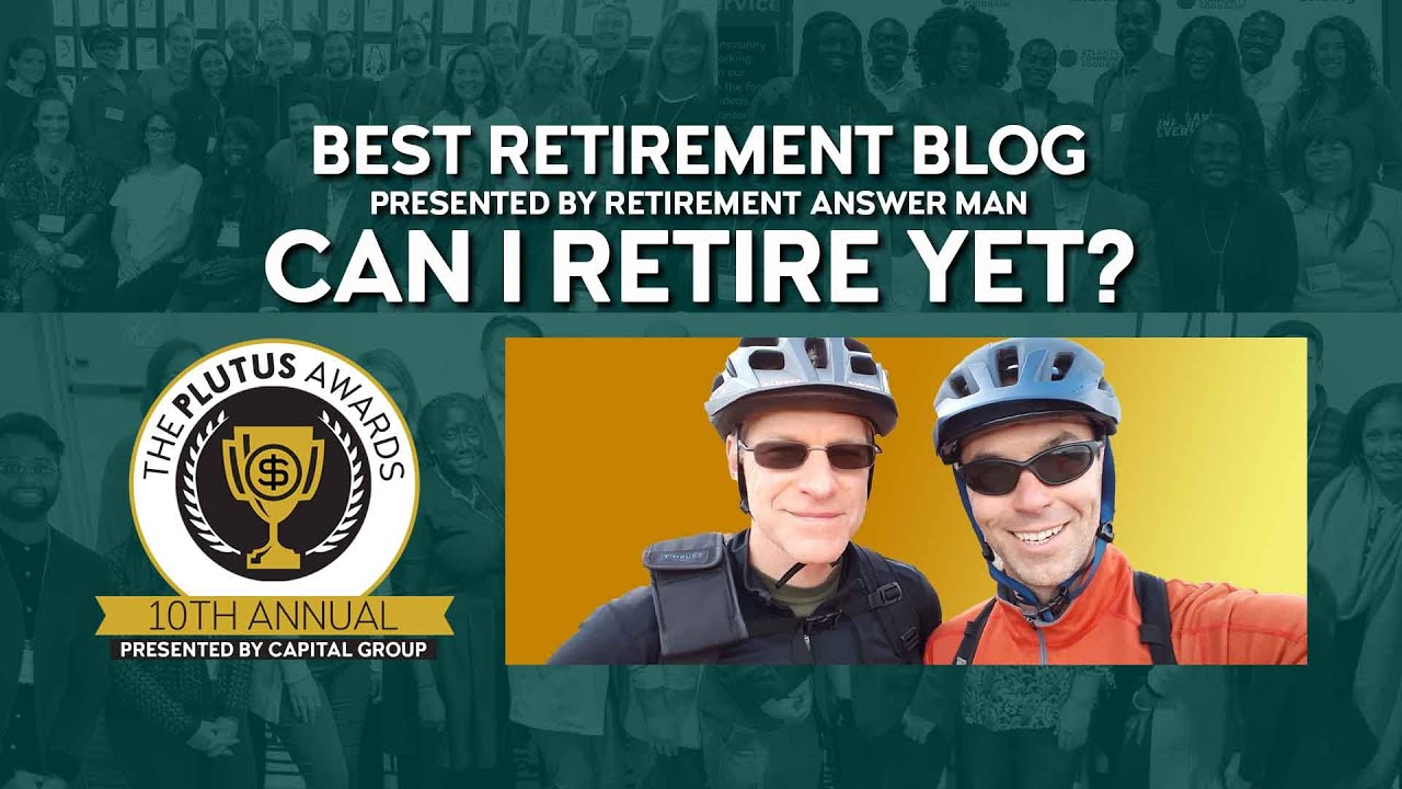 Can I Retire Yet? Wins Best Retirement Blog Presented by Retirement Answer Man