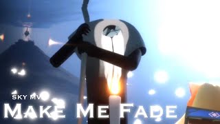 Make Me Fade | SMV