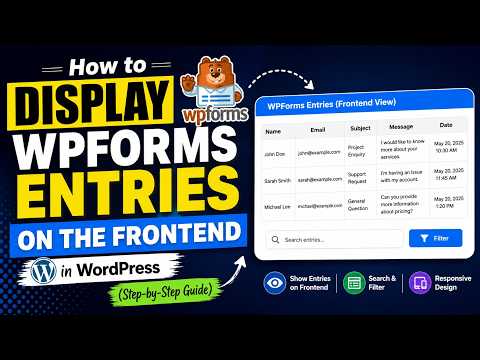 How to Display WPForms Entries on the Frontend in WordPress (Step-by-Step Guide)