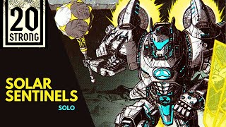 20 Strong Solar Sentinels Solo Board Game How-To Playthrough