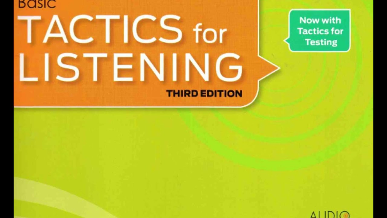 Tactics for Listening Third Edition Basic Student Book Unit 3 track12