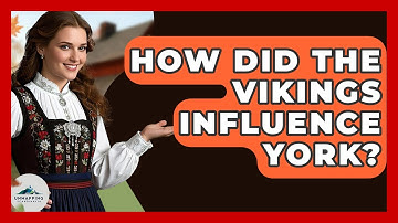 How Did The Vikings Influence York? - Unmapping Scandinavia