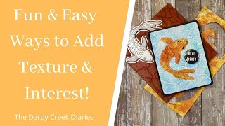 How To Add Easy Texture and Interest!