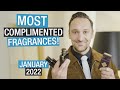 Most Complimented Men's Fragrances January 2022 🔥 Best Compliment Getter Fragrances!