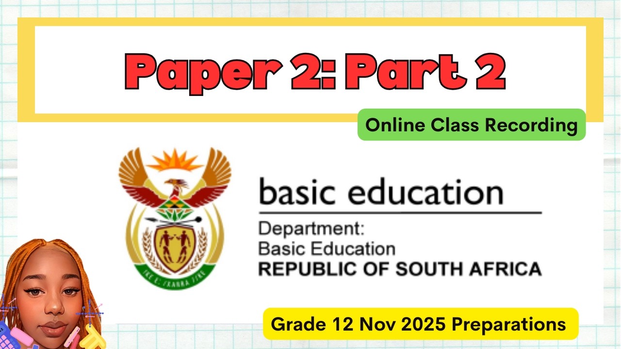 Paper 2: Part 2 | Grade 12 Online Class | Nov 2025 Preparations - YouTube