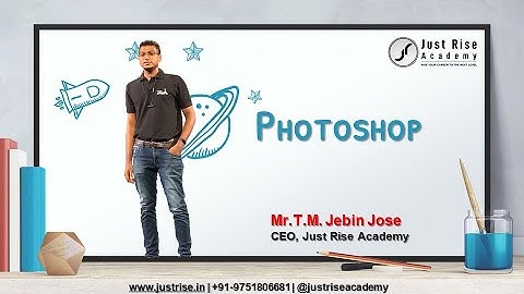 Photoshop Live Session | Just Rise Academy | 22-05-2021