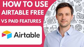 How to Use Airtable Free vs Paid Features Full Guide 2026 Step by Step