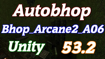 (CS:S) [Autobhop] Bhop_arcane2_a06 by Unity in 53.2 seconds |WR|