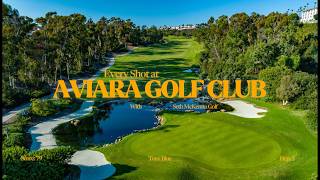 Every Shot at Aviara Golf Club Profile