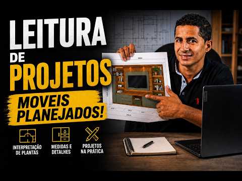 Leitura de Projetos Moveis Planejados