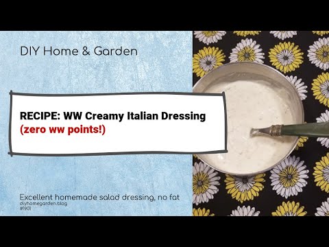 RECIPE: Creamy Italian Dressing (homemade dressing, no WW points!)