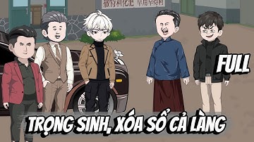 Full | Trọng Sinh, Xóa Sổ Cả Làng