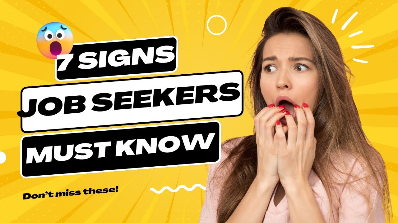 7 Signs Jobs Seekers MUST Know YouTube
