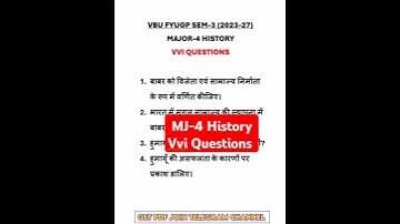 MAJOR-4 HISTORY VVI QUESTIONS | VBU FYUGP SEMESTER 3 (2023–27) | Exam 2025