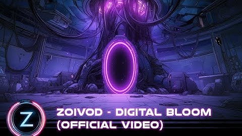 Zoivod - Digital Bloom. Official Music Video. #SynthwaveEDM#ElectroPop#ElectronicMusic#Cyberpunk#ai