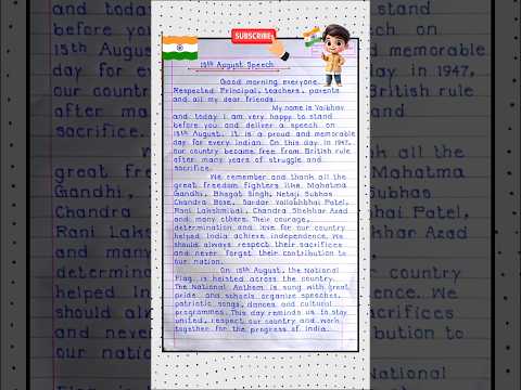 15 august speech/Independence Day Speech in English 2026 | Speech on Independence Day in English |