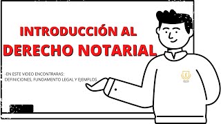 🦉INTRODUCCIÓN AL DERECHO NOTARIAL👨‍⚖️