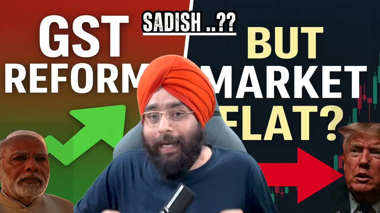 GST Reforms BIG Problem | Why Stock Market Not Rising? | Sadish On Nifty & 1 Observation