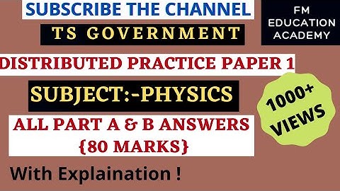TS PRACTICE PAPER 1 PHYSICS 2021 (Part A&B Solutions) GOVERNMENT DISTRIBUTED PRACTICE PAPERS Class10