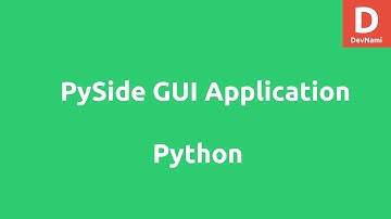 GUI Application with PySide
