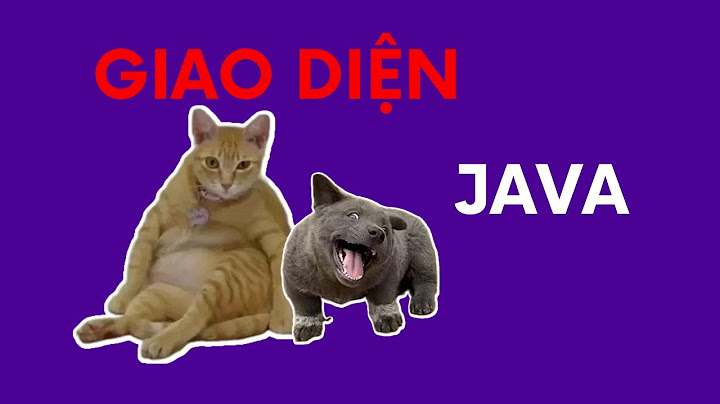Xây dựng giao diện java so sánh