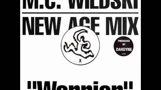 M.C. Wildski - Warrior (Superbad Dance Mix)