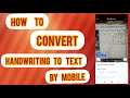 How to convert Handwriting To Text in mobile #Convert Image into text in Mobile #technicaltwingtwing