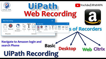 Web Recording|UiPath Recording|UiPath Tutorial |UiPath RPA