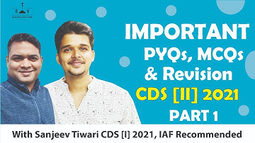 Revision CDS 2021 (II) I Science PYQ 2018 I Part 1 |  | Sanjeev Tiwari (Recomm. Cadt. IAF)  | SAV