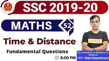 Class 52|| SSC 2019-20 || MATHS || | By Vikas Parashar Sir(17+ Year Exp ) || Time & Distance