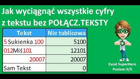 Excel - Jak wyciągnąć liczbę z początku lub końca tekstu alternatywna formuła - porada #297