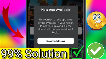 Fix Roblox "New App Available – This Version is No Longer Available in Your Region" Problem