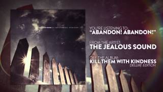 Watch Jealous Sound Abandon Abandon video