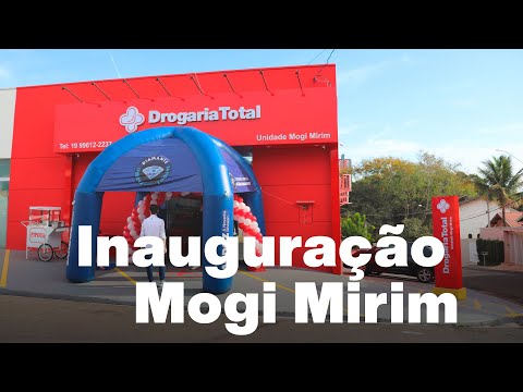 Inauguração Drogaria Total - Mogi Mirim