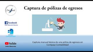 Captura de pólizas de egreso Contpaqi Contabilidad